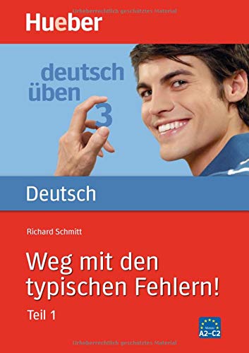 Deutsch übenWeg mit den typischen Fehlern: Vol 3 (Gramatica Aleman)