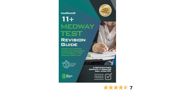 11 Medway Test Revision Guide Sample Test Questions Answers And Explanations For The Medway 11 Grammar School Test The Revision Series Amazon Co Uk How2become 9781912370696 Books