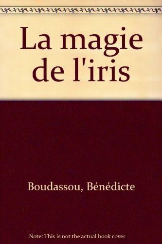 La  Magie de l'iris