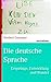 Die deutsche Sprache: Ursprünge, Entwicklung und Wandel (marixwissen) by 