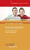 Image de Schulbucharbeit: Das Geschichtslehrbuch in der Unterrichtspraxis (Methoden Historischen Le