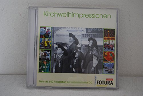 Preisvergleich Produktbild Kirchweihimpressionen mehr als 500 Fotografien auf selbststartender CD