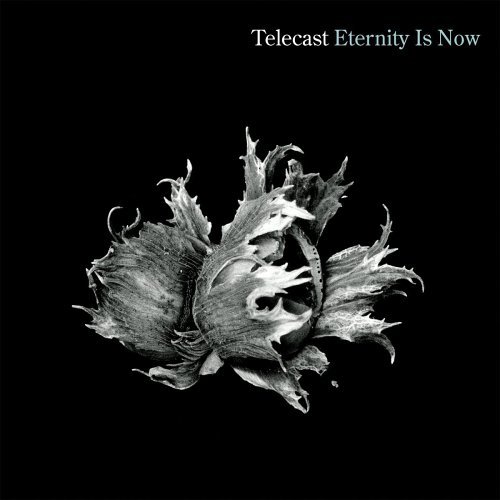 Preisvergleich Produktbild Eternity Is Now by Telecast