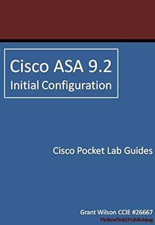 Cisco ASA IPsec VPN with IOS CA Cisco Pocket Guides Book 3