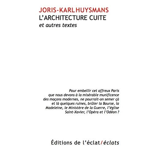 L'architecture cuite et autres textes L'architecture cuite et autres textes