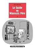 Le Guide du mauvais père