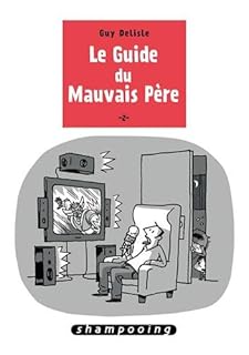 jaquette livre Le Guide du mauvais père T2