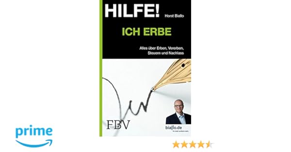 Hilfe Ich Erbe Alles Uber Erben Vererben Steuern Und