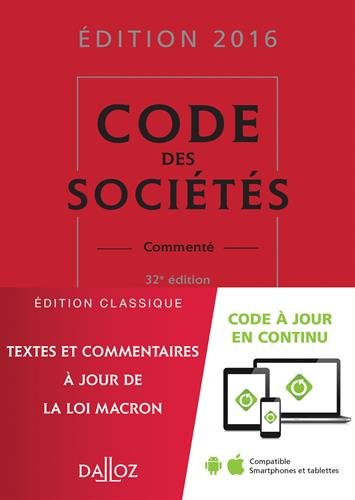 Code des sociétés 2016, commenté - 32e éd. Code des sociétés 2016, commenté - 32e éd.
