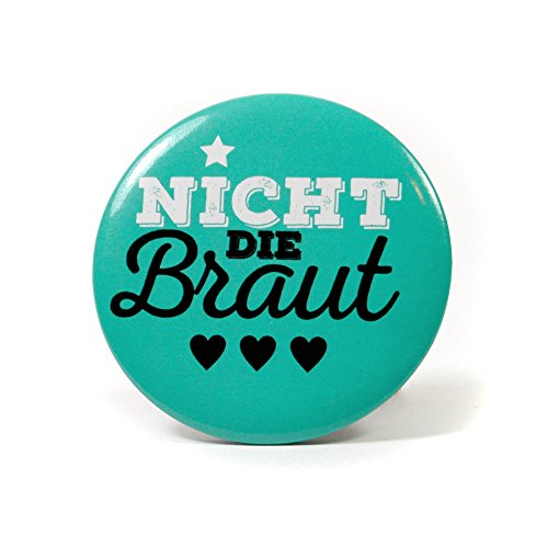 6 Frau Wundervoll JGA Buttons türkis - Nicht die Braut, Ø 5,6 cm - Junggesellinnenabschied / Hen Party / Anstecker