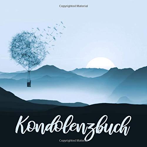 Preisvergleich Produktbild Kondolenzbuch: Löwenzahn Heißluftballon Silhouette Gästebuch zur Beerdigung oder Trauerfeier - Blauer Sonnenuntergang Kondolenz Buch - Gedenkbuch für ... - Zeilen für E-mail, Name und Adresse