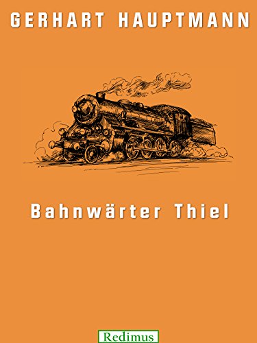 Download Bahnwärter Thiel (Reclam XL - Text und Kontext) Download Bahnwärter Thiel (Reclam XL - Text und Kontext)