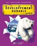 Image de Le développement durable : Cycle 3