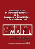 Image de Proceedings of the 5th International Conference on the Assessment of Animal Welfare at the Farm and Group Level