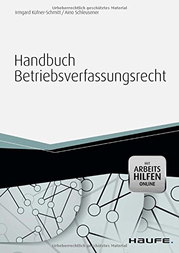 Download Handbuch Betriebsverfassungsrecht - inkl. Arbeitshilfen online (Haufe Fachbuch)