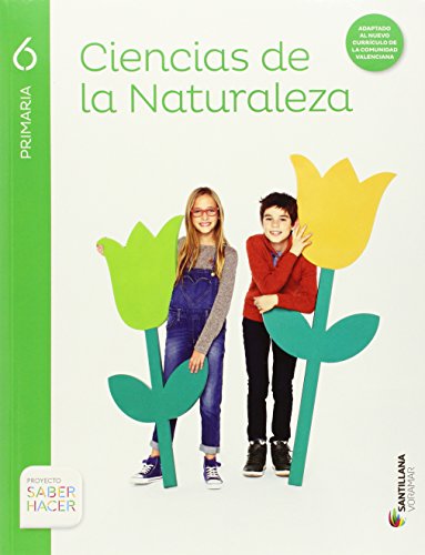 CIENCIAS DE LA NATURALEZA 6 PRIMARIA SABER HACER
