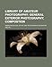 Produktbild Library of Amateur Photography; General Exterior Photography, Compostion
