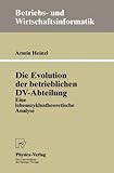 Image de Die Evolution Der Betrieblichen Dv-Abteilung: Eine Lebenszyklustheoretische Analyse