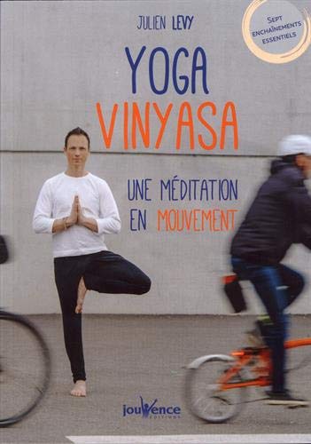 Yoga Vinyasa : Une méditation en mouvement en ligne Yoga Vinyasa : Une méditation en mouvement en ligne