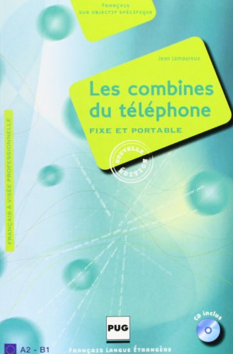 couverture de : Les combines du téléphone fixe et portable