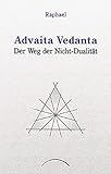Advaita Vedanta - der Weg der Nicht-Dualität by 