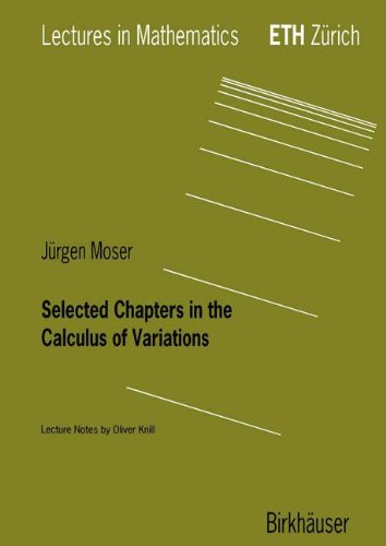 Selected Chapters in the Calculus of Variations (Lectures in Mathematics. ETH Zurich)