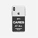 Produktbild licaso Apple iPhone X Handyhülle Smartphone Apple Case aus TPU mit No 1 Cares at All Designer Print Motiv Slim Design Transparent Cover Schutz Hülle Protector Soft Aufdruck Lustig Funny Druck
