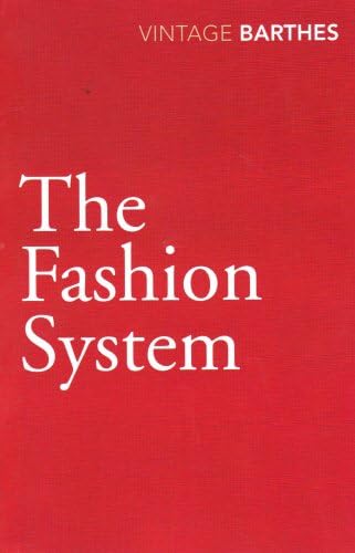 Roland BarthesThe Fashion System