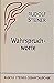 Wahrspruchworte (Rudolf Steiner Gesamtausgabe) by