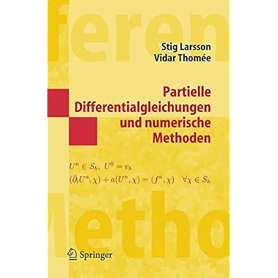 [PDF] Download Partielle Differentialgleichungen und numerische Methoden (Springer-Lehrbuch Masterclass) (German Edition) Kostenlos