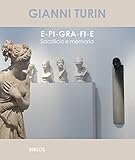 Image de E-pi-gra-fi-e. Sacrificio e memoria. Ediz. multilingue