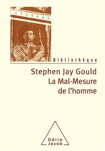 La Mal-Mesure de l'homme gratuit La Mal-Mesure de l'homme gratuit