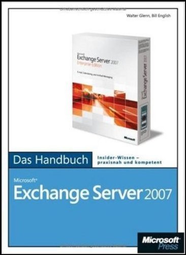 Microsoft Exchange Server 2007 - Das Handbuch, m. CD-ROM