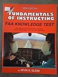 Image de Fundamentals Of Instructing Faa Written Exam For The Faa Computer-based Pilot Knowledge Test