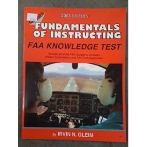 Fundamentals Of Instructing Faa Written Exam For The Faa Computer-based Pilot Knowledge Test