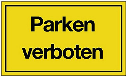 Preisvergleich Produktbild Schild Parken verboten B.250xH.150mm Kunststoff gelb / schwarz