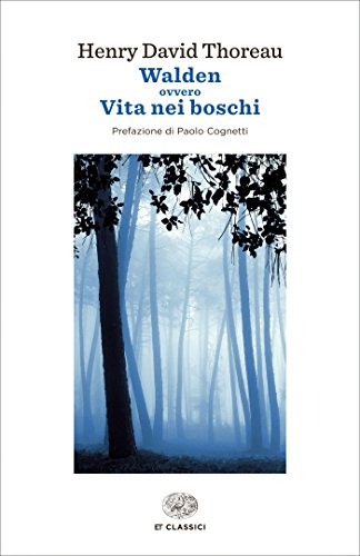 Henry David Thoreau - Walden ovvero vita nei boschi (2015)