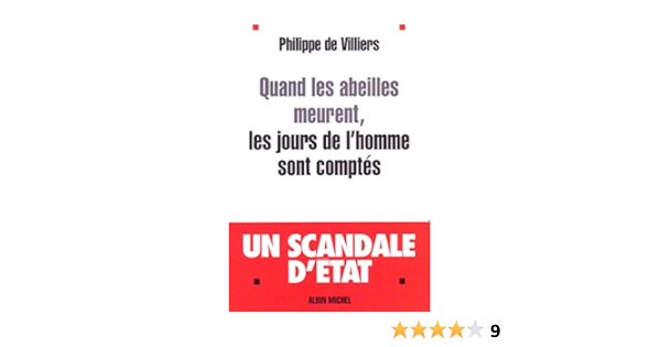 Quand Les Abeilles Meurent Les Jours De L Homme Sont Comptes Ebook Villiers Philippe De Amazon Fr Boutique Kindle