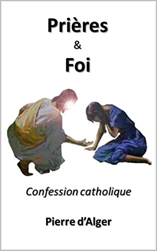 Download Prières & Foi: Confession catholique