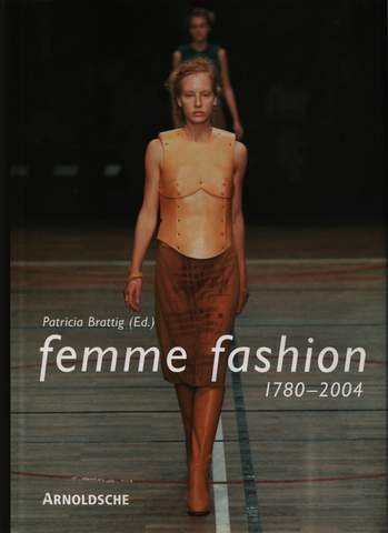 femme fashion: 1780-2004