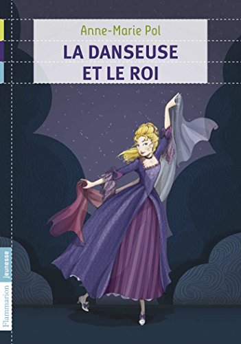La  danseuse et le roi