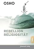 Rebellion und Religiosität by 