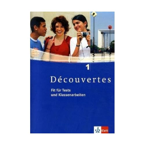 Découvertes / Fit für Tests und Klassenarbeiten: Arbeitsheft mit Lösungen und CD-ROM - Band 1