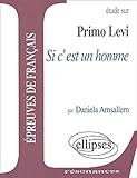 Primo Levi, Si c'est un homme