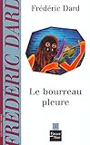 BOURREAU PLEURE
