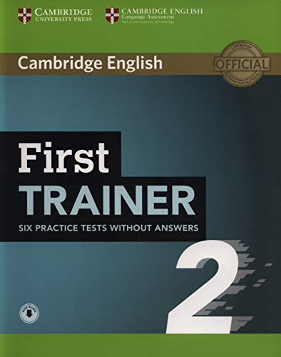 First trainer Level B2 Six practice tests Student's book Without answers