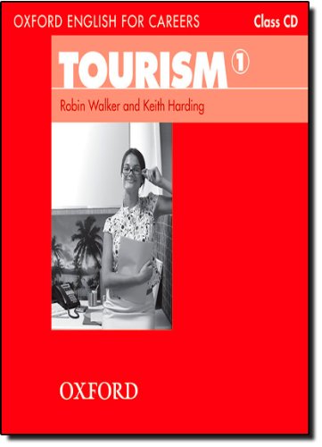 Oxford English for Careers: Tourism 1: Tourism 1. Class Audio CD