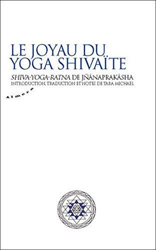 Télécharger Le joyau du yoga shivaïte - Shiva-yoga-ratna Francais PDF
