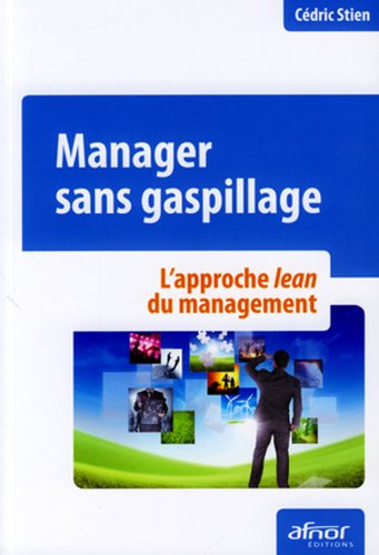 Télécharger Manager sans gaspillage: L'approche lean du management. Livre PDF Gratuit