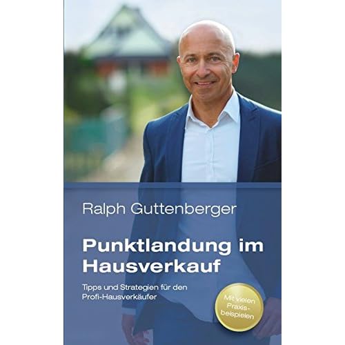 [PDF] Download Punktlandung im Hausverkauf: Tipps und Strategien für den Profi-Hausverkáufer (Edition Vertrieb) Kostenlos